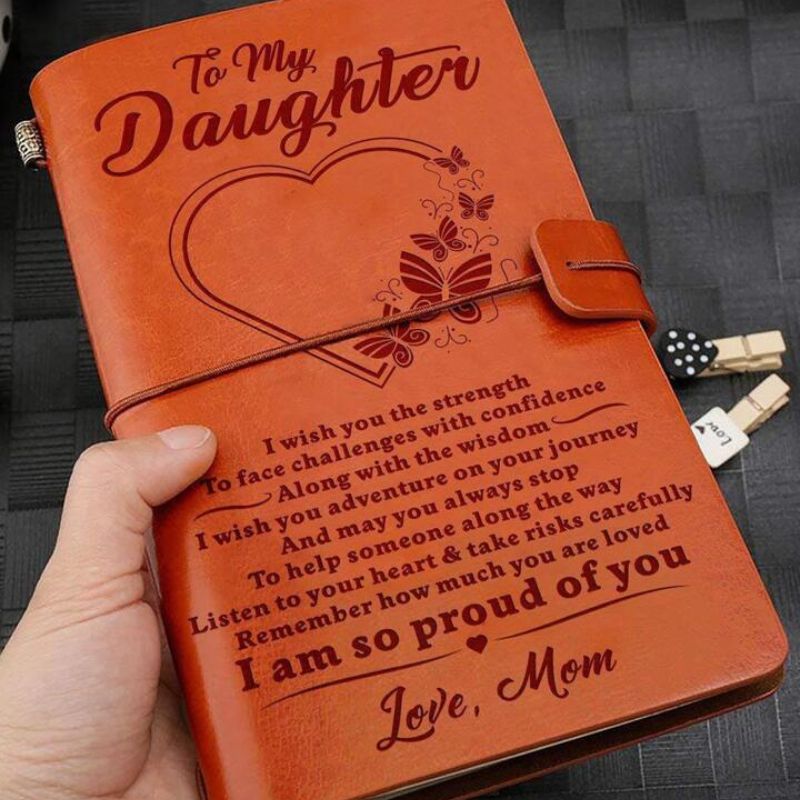To My Daughter - I Am So Proud Of You - Vintage Journal Notebook
